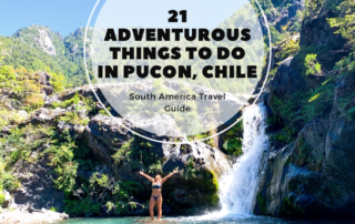 Adventurous Things to do in Pucon, Chile