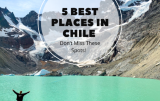 5 Best Places in Chile