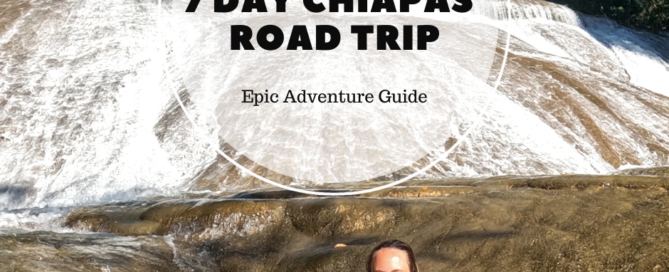 Chiapas Mexico Road Trip Itinerary