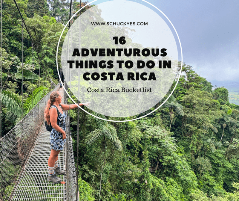 16 Adventurous Things to do in Costa Rica - Schuck Yes